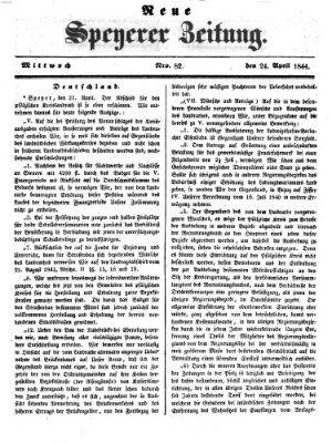 Neue Speyerer Zeitung Mittwoch 24. April 1844