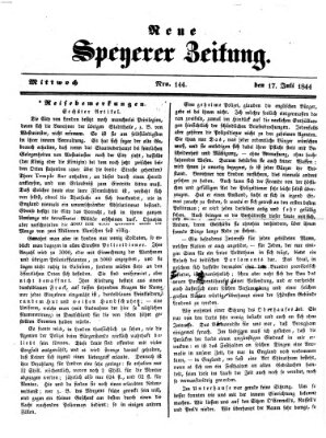 Neue Speyerer Zeitung Mittwoch 17. Juli 1844