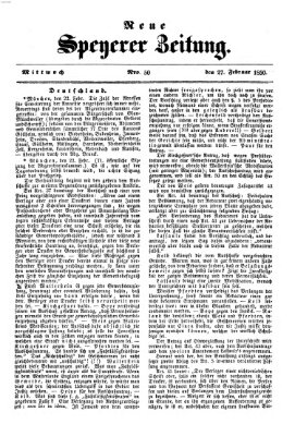 Neue Speyerer Zeitung Mittwoch 27. Februar 1850