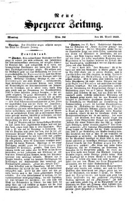 Neue Speyerer Zeitung Montag 21. April 1851