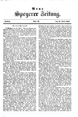 Neue Speyerer Zeitung Freitag 25. April 1851