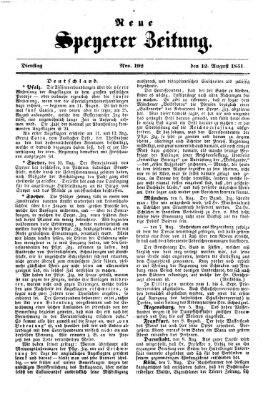 Neue Speyerer Zeitung Dienstag 12. August 1851