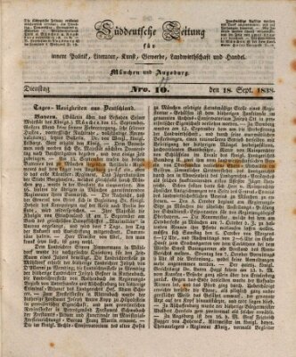 Süddeutsche Zeitung für innere Politik, Literatur, Kunst, Gewerbe, Landwirthschaft und Handel Dienstag 18. September 1838