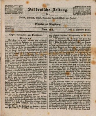 Süddeutsche Zeitung für innere Politik, Literatur, Kunst, Gewerbe, Landwirthschaft und Handel Samstag 6. Oktober 1838