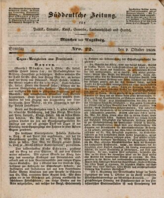 Süddeutsche Zeitung für innere Politik, Literatur, Kunst, Gewerbe, Landwirthschaft und Handel Sonntag 7. Oktober 1838