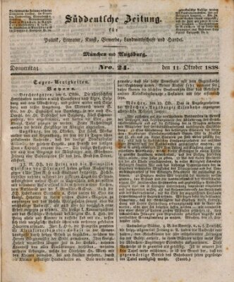 Süddeutsche Zeitung für innere Politik, Literatur, Kunst, Gewerbe, Landwirthschaft und Handel Donnerstag 11. Oktober 1838