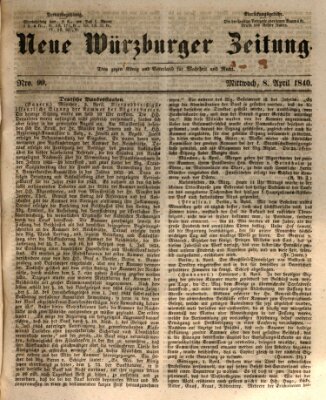 Neue Würzburger Zeitung Mittwoch 8. April 1840