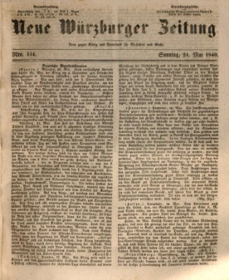 Neue Würzburger Zeitung Sonntag 24. Mai 1840