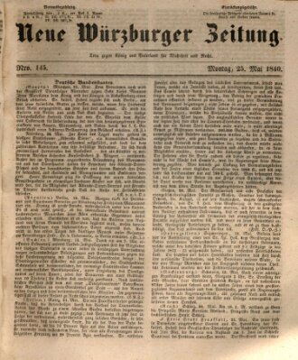 Neue Würzburger Zeitung Montag 25. Mai 1840