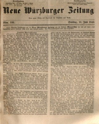 Neue Würzburger Zeitung Dienstag 16. Juni 1840