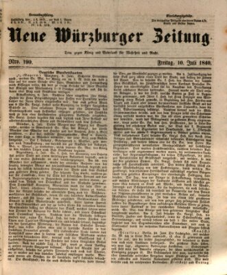 Neue Würzburger Zeitung Freitag 10. Juli 1840