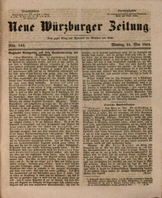 Neue Würzburger Zeitung Montag 24. Mai 1841