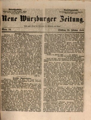 Neue Würzburger Zeitung Dienstag 22. Februar 1842