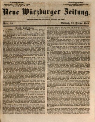 Neue Würzburger Zeitung Mittwoch 22. Februar 1843