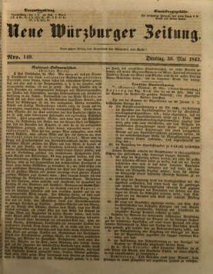 Neue Würzburger Zeitung Dienstag 30. Mai 1843