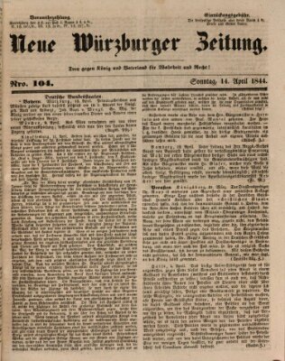 Neue Würzburger Zeitung Sonntag 14. April 1844