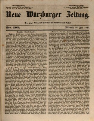 Neue Würzburger Zeitung Mittwoch 16. Juli 1845