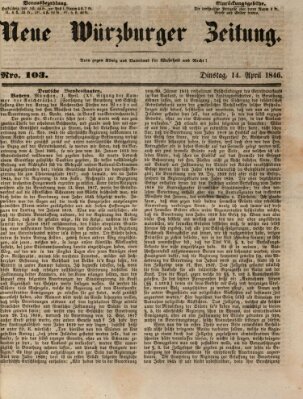 Neue Würzburger Zeitung Dienstag 14. April 1846