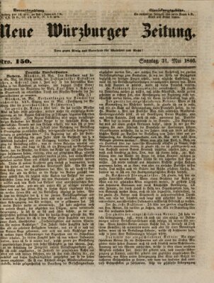 Neue Würzburger Zeitung Sonntag 31. Mai 1846