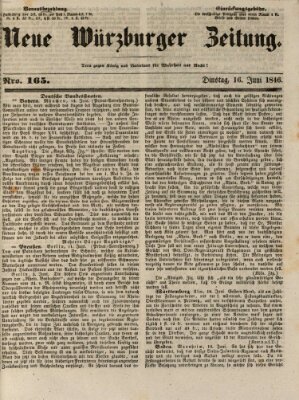 Neue Würzburger Zeitung Dienstag 16. Juni 1846