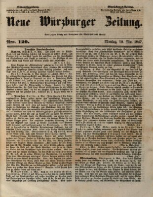 Neue Würzburger Zeitung Montag 10. Mai 1847