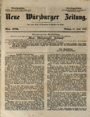 Neue Würzburger Zeitung Montag 21. Juni 1847