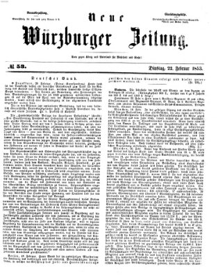 Neue Würzburger Zeitung Dienstag 22. Februar 1853