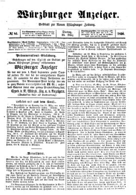 Würzburger Anzeiger (Neue Würzburger Zeitung) Dienstag 25. März 1856