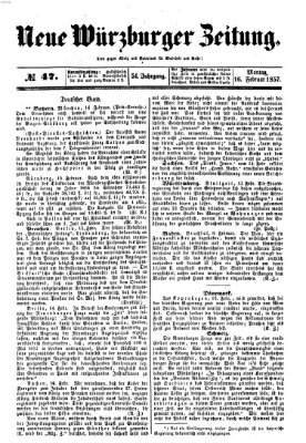 Neue Würzburger Zeitung Montag 16. Februar 1857