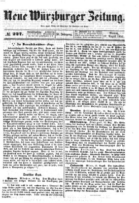 Neue Würzburger Zeitung Montag 17. August 1857