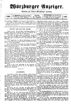 Würzburger Anzeiger (Neue Würzburger Zeitung) Dienstag 22. Dezember 1857