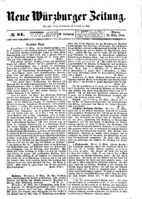 Neue Würzburger Zeitung Montag 22. März 1858