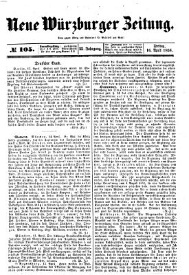 Neue Würzburger Zeitung Freitag 16. April 1858