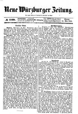 Neue Würzburger Zeitung Montag 31. Mai 1858