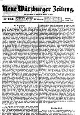 Neue Würzburger Zeitung Montag 11. April 1859