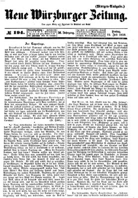 Neue Würzburger Zeitung Freitag 15. Juli 1859