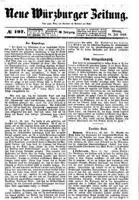 Neue Würzburger Zeitung Montag 18. Juli 1859