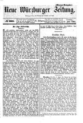 Neue Würzburger Zeitung Dienstag 12. Juni 1860