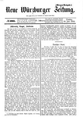 Neue Würzburger Zeitung Dienstag 10. Juli 1860