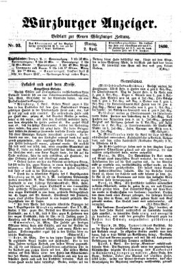 Würzburger Anzeiger (Neue Würzburger Zeitung) Montag 2. April 1860