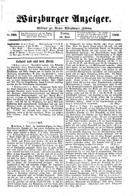 Würzburger Anzeiger (Neue Würzburger Zeitung) Dienstag 10. April 1860