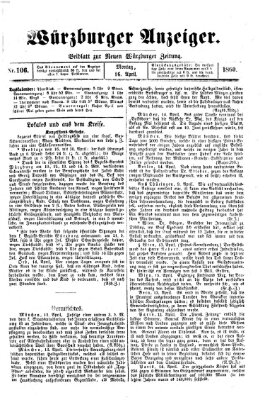 Würzburger Anzeiger (Neue Würzburger Zeitung) Montag 16. April 1860