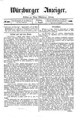 Würzburger Anzeiger (Neue Würzburger Zeitung) Dienstag 7. August 1860