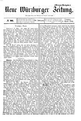 Neue Würzburger Zeitung Dienstag 2. April 1861