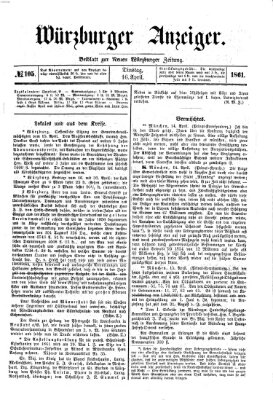 Würzburger Anzeiger (Neue Würzburger Zeitung) Dienstag 16. April 1861