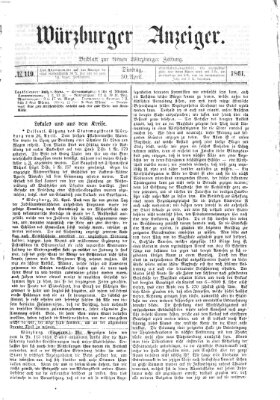 Würzburger Anzeiger (Neue Würzburger Zeitung) Dienstag 30. April 1861