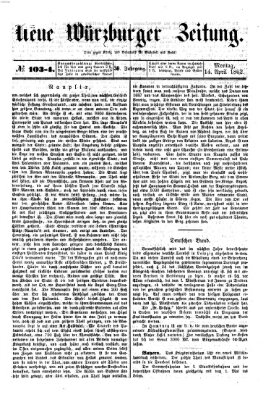 Neue Würzburger Zeitung Montag 14. April 1862