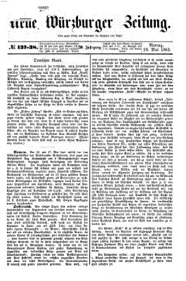 Neue Würzburger Zeitung Montag 19. Mai 1862