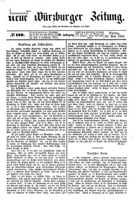 Neue Würzburger Zeitung Dienstag 20. Mai 1862