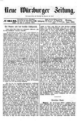 Neue Würzburger Zeitung Montag 16. Juni 1862